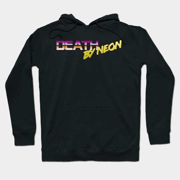 Death By Neon Logo Design - Official Product Color 4 - cinematic synthwave / horror / berlin school / retrowave / dreamwave t-shirt Hoodie by DeathByNeonOfficial